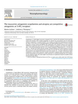 The Muscarinic Antagonists Scopolamine and Atropine Are Competitive Antagonists at 5-HT3 Receptors * Martin Lochner A, Andrew J