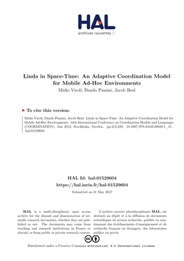 Linda in Space-Time: an Adaptive Coordination Model for Mobile Ad-Hoc Environments Mirko Viroli, Danilo Pianini, Jacob Beal