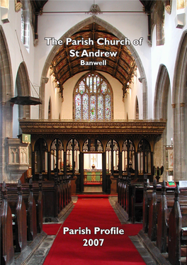 The Parish Church of St Andrew Parish Profile 2007