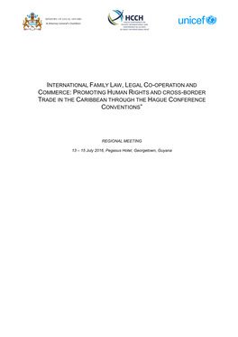 International Family Law, Legal Co-Operation and Commerce: Promoting Human Rights and Cross-Border Trade in the Caribbean Through the Hague Conference Conventions”