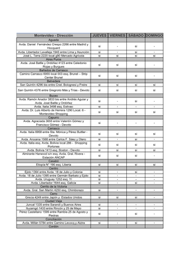 Montevideo - Dirección JUEVES VIERNES SÁBADO DOMINGO Aguada Avda