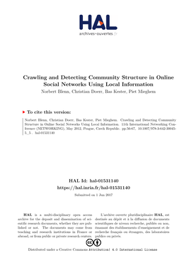 Crawling and Detecting Community Structure in Online Social Networks Using Local Information Norbert Blenn, Christian Doerr, Bas Kester, Piet Mieghem