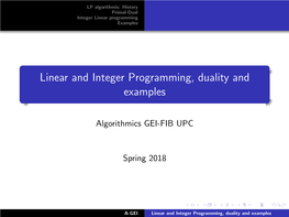 Linear and Integer Programming, Duality and Examples