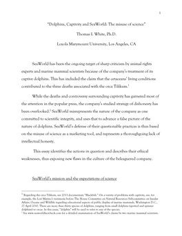 “Dolphins, Captivity and Seaworld: the Misuse of Science” Thomas I. White, Ph.D. Loyola Marymount University, Los Angeles, C