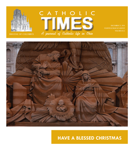 December 23, 2018 FOURTH Sunday of Advent Volume 68:12 DIOCESE of COLUMBUS TIMES
