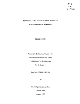 REVERBERATING REFLECTIONS of WHITMAN: a DARK ROMANTIC REVEALED DISSERTATION Presented to the Graduate Council of the University