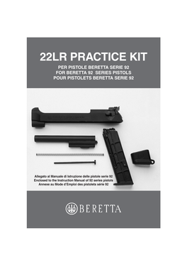 22Lr Practice Kit Per Pistole Beretta Serie 92 for Beretta 92 Series Pistols Pour Pistolets Beretta Serie 92