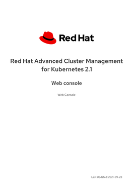 Red Hat Advanced Cluster Management for Kubernetes 2.1 Web Console