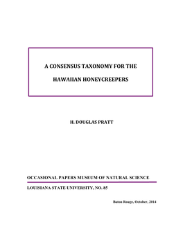 A Consensus Taxonomy for the Hawaiian Honeycreepers