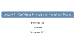 Confidence Intervals and Hypothesis Testing