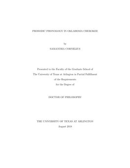 PROSODIC PHONOLOGY in OKLAHOMA CHEROKEE By