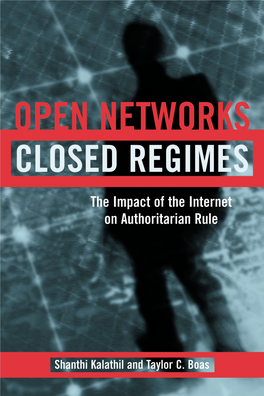 Open Networks, Closed Regimes: the Impact of the Internet On