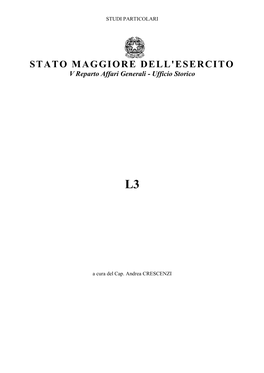 STATO MAGGIORE DELL'esercito V Reparto Affari Generali - Ufficio Storico