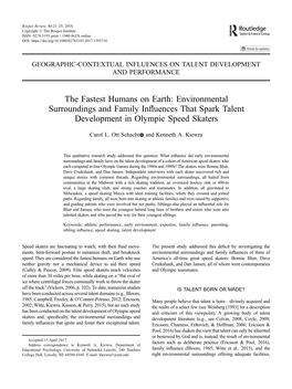 The Fastest Humans on Earth: Environmental Surroundings and Family Inﬂuences That Spark Talent Development in Olympic Speed Skaters