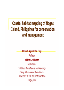 Coastal Habitat Mapping of Nogas Island, Philippines for Conservation and Management