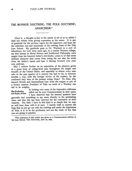 The Monroe Doctrine; the Polk Doctrine; Anarchism.*