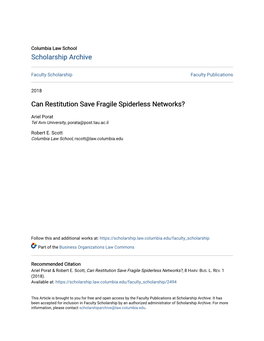 Can Restitution Save Fragile Spiderless Networks?