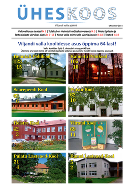 Viljandi Valla Koolidesse Asus Õppima 64 Last! 123 15 105 10 63 6 62 10