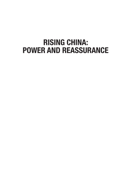 Rising China: Power and Reassurance