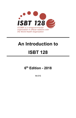 An Introduction to ISBT 128