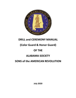 (Color Guard & Honor Guard) of the ALABAMA SOCIETY SONS of the AMERICAN REVOLUTION