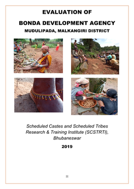 Evaluation of Bonda Development Agency, Mudulipada in Malkangiri District
