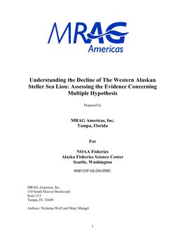 Understanding the Decline of the Western Alaskan Steller Sea Lion: Assessing the Evidence Concerning Multiple Hypothesis