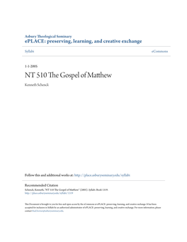 NT 510 the Gospel of Matthew Kenneth Schenck