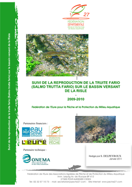 Suivi De La Reproduction De La Truite Fario ( Salmo Trutta Fario ) Sur Le Bassin Versant De La Risle 2009-2010 ______