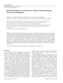 Molecular Phylogeny Reveals the True Colours of Myeloconidaceae (Ascomycota: Ostropales)