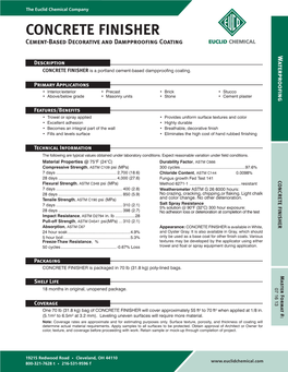CONCRETE FINISHER Cement-Based Decorative and Dampproofing Coating Waterproofing Description CONCRETE FINISHER Is a Portland Cement-Based Dampproofing Coating