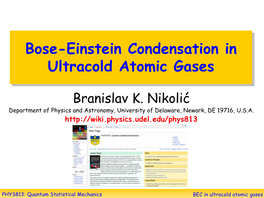 Bose-Einstein Condensation in Ultracold Atomic Gases