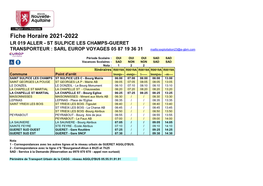 Fiche Horaire 2021-2022 LR 019 ALLER - ST SULPICE LES CHAMPS-GUERET TRANSPORTEUR : SARL EUROP VOYAGES 05 87 19 36 31 Mailto:Exploitation23@E-Gbm.Com