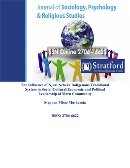 The Influence of Njuri Ncheke Indigenous Traditional System in Social Cultural Economic and Political Leadership of Meru Community