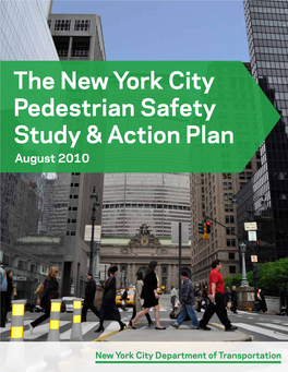 The New York City Pedestrian Safety Study & Action Plan