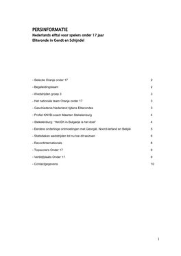 PERSINFORMATIE Nederlands Elftal Voor Spelers Onder 17 Jaar Eliteronde in Gendt En Schijndel