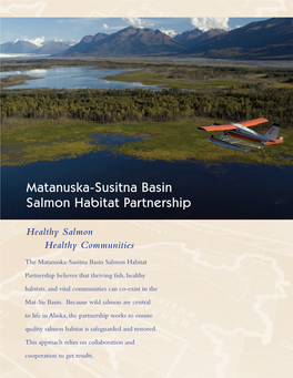 Matanuska-Susitna Basin Salmon Habitat Partnership