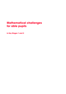 Mathematical Challenges for Able Pupils