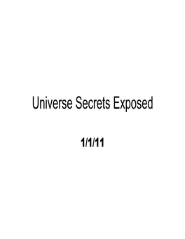 Universe Secrets Exposed