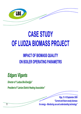 Page 1 1 CASE STUDY of LUDZA BIOMASS PROJECT IMPACT OF