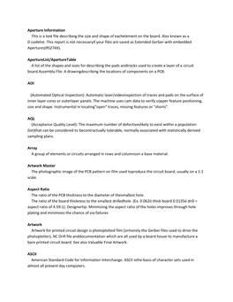 Aperture Information This Is a Text File Describing the Size and Shape of Eachelement on the Board. Also Known As a D:Codelist