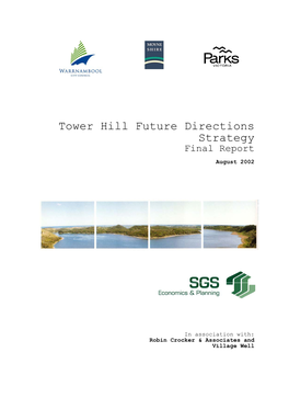 Tower Hill Future Directions Strategy Final Report