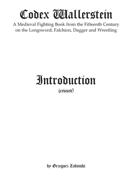 Codex Wallerstein a Medieval Fighting Book from the Fifteenth Century on the Longsword, Falchion, Dagger and Wrestling