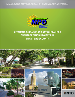 Aesthetic Guidance and Action Plan for Transportation Projects in Miami-Dade County