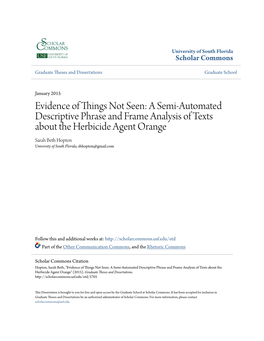 A Semi-Automated Descriptive Phrase and Frame Analysis of Texts About the Herbicide Agent Orange Sarah Beth Hopton University of South Florida, Sbhopton@Gmail.Com