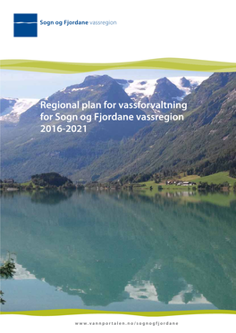 Regional Plan for Vassforvaltning for Sogn Og Fjordane Vassregion 2016-2021