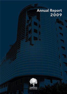 Annual Report 2009 • Casablanca Stock Exchange • 7 • SHAREHOLDERS