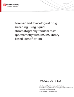 Forensic and Toxicological Drug Screening Using Liquid Chromatography-Tandem Mass Spectrometry with MS/MS Library Based Identi Cation