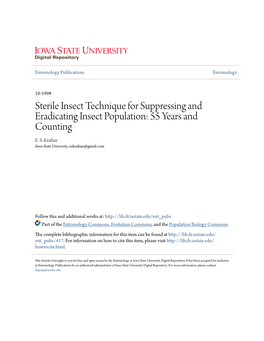 Sterile Insect Technique for Suppressing and Eradicating Insect Population: 55 Years and Counting E