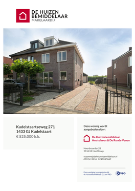 Kudelstaartseweg 271 1433 GJ Kudelstaart € 525.000 K.K